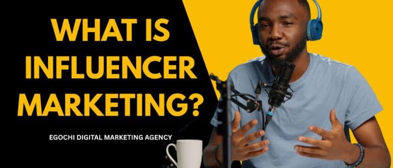 What is Influencer Marketing?