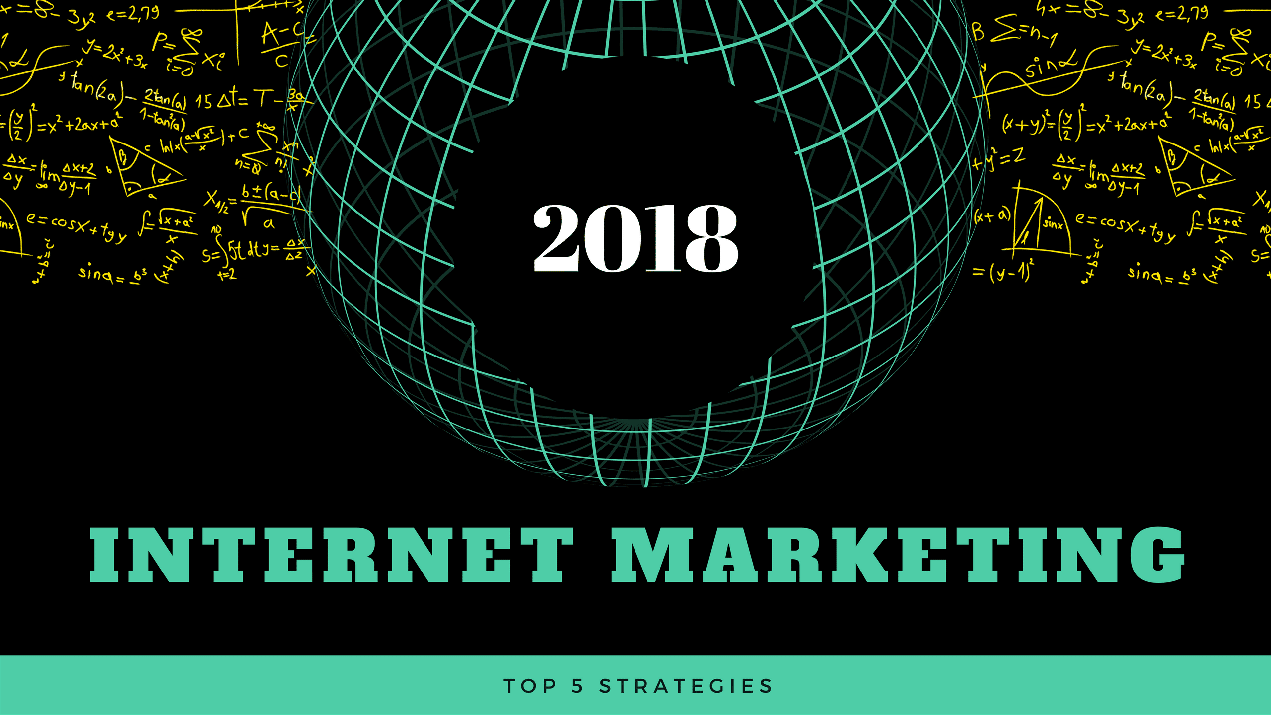 Internet Marketing 2018