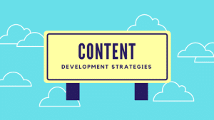 Content Development Strategies