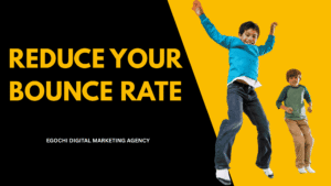 Reduce Bounce Rate