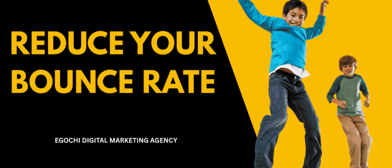 Reduce Bounce Rate