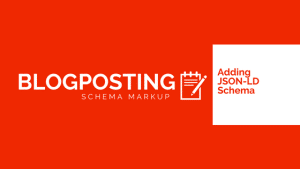 Blogposting Schema Markup JSON-LD