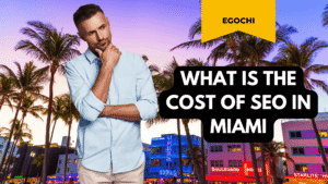 What is The Cost of SEO in Miami