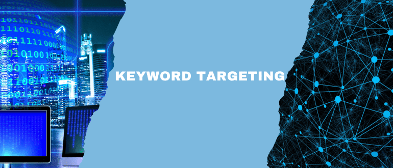 Keyword Targeting
